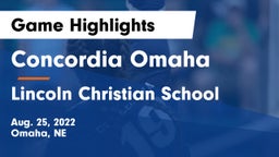 Concordia Omaha vs Lincoln Christian School Game Highlights - Aug. 25, 2022