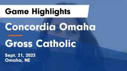 Concordia Omaha vs Gross Catholic  Game Highlights - Sept. 21, 2023