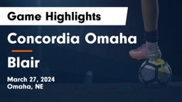 Concordia Omaha vs Blair  Game Highlights - March 27, 2024
