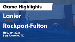 Lanier  vs Rockport-Fulton  Game Highlights - Nov. 19, 2021