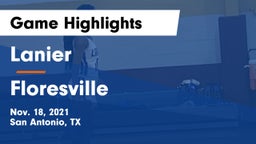 Lanier  vs Floresville  Game Highlights - Nov. 18, 2021