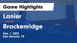Lanier  vs Brackenridge  Game Highlights - Feb. 1, 2022