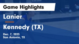 Lanier  vs  Kennedy  (TX) Game Highlights - Dec. 7, 2023