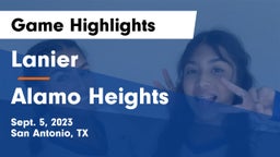 Lanier  vs Alamo Heights  Game Highlights - Sept. 5, 2023