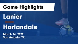 Lanier  vs Harlandale  Game Highlights - March 24, 2022