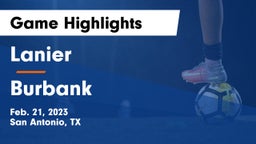 Lanier  vs Burbank  Game Highlights - Feb. 21, 2023