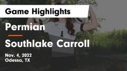 Permian  vs Southlake Carroll  Game Highlights - Nov. 4, 2022