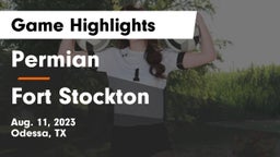 Permian  vs Fort Stockton  Game Highlights - Aug. 11, 2023