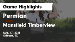 Permian  vs Mansfield Timberview  Game Highlights - Aug. 17, 2023