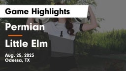 Permian  vs Little Elm  Game Highlights - Aug. 25, 2023