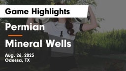 Permian  vs Mineral Wells  Game Highlights - Aug. 26, 2023