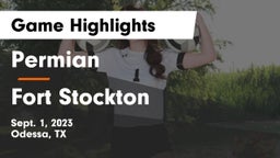 Permian  vs Fort Stockton  Game Highlights - Sept. 1, 2023