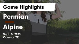 Permian  vs Alpine  Game Highlights - Sept. 5, 2023