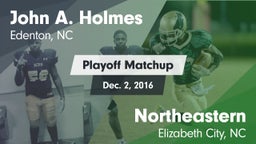 Matchup: John A. Holmes High vs. Northeastern  2016