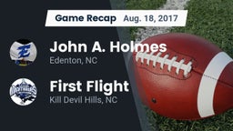 Recap: John A. Holmes  vs. First Flight  2017