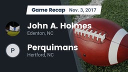 Recap: John A. Holmes  vs. Perquimans  2017