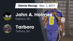Recap: John A. Holmes  vs. Tarboro  2017