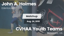 Matchup: John A. Holmes High vs. CVHAA Youth Teams 2018