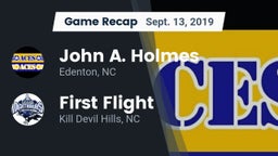 Recap: John A. Holmes  vs. First Flight  2019