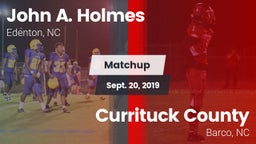 Matchup: John A. Holmes High vs. Currituck County  2019
