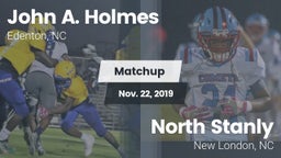 Matchup: John A. Holmes High vs. North Stanly  2019