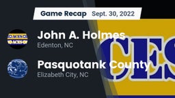 Recap: John A. Holmes  vs. Pasquotank County  2022