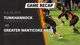 Recap: Tunkhannock  vs. Greater Nanticoke Area  2016