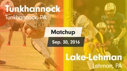 Matchup: Tunkhannock High vs. Lake-Lehman  2016
