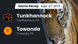 Recap: Tunkhannock  vs. Towanda  2019