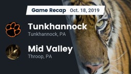 Recap: Tunkhannock  vs. Mid Valley  2019