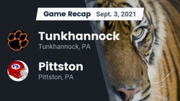 Recap: Tunkhannock  vs. Pittston  2021