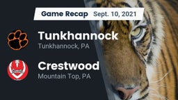 Recap: Tunkhannock  vs. Crestwood  2021