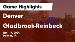 Denver  vs Gladbrook-Reinbeck  Game Highlights - Jan. 19, 2024