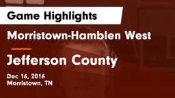 Morristown-Hamblen West  vs Jefferson County  Game Highlights - Dec 16, 2016