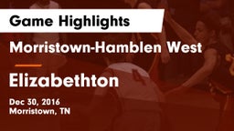 Morristown-Hamblen West  vs Elizabethton  Game Highlights - Dec 30, 2016