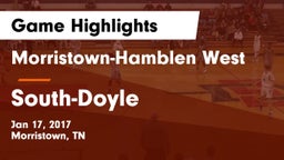 Morristown-Hamblen West  vs South-Doyle  Game Highlights - Jan 17, 2017