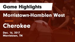 Morristown-Hamblen West  vs Cherokee  Game Highlights - Dec. 16, 2017