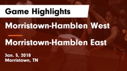 Morristown-Hamblen West  vs Morristown-Hamblen East  Game Highlights - Jan. 5, 2018