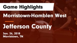 Morristown-Hamblen West  vs Jefferson County Game Highlights - Jan. 26, 2018