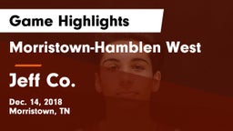 Morristown-Hamblen West  vs Jeff Co. Game Highlights - Dec. 14, 2018