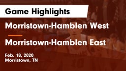 Morristown-Hamblen West  vs Morristown-Hamblen East  Game Highlights - Feb. 18, 2020
