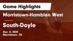 Morristown-Hamblen West  vs South-Doyle  Game Highlights - Dec. 8, 2020