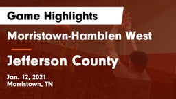 Morristown-Hamblen West  vs Jefferson County  Game Highlights - Jan. 12, 2021