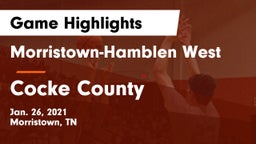 Morristown-Hamblen West  vs Cocke County  Game Highlights - Jan. 26, 2021