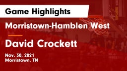 Morristown-Hamblen West  vs David Crockett  Game Highlights - Nov. 30, 2021