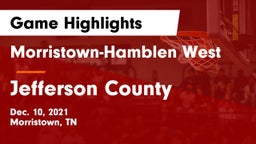 Morristown-Hamblen West  vs Jefferson County  Game Highlights - Dec. 10, 2021