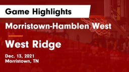 Morristown-Hamblen West  vs West Ridge  Game Highlights - Dec. 13, 2021