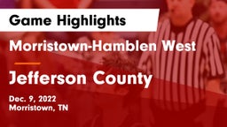 Morristown-Hamblen West  vs Jefferson County  Game Highlights - Dec. 9, 2022