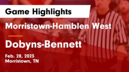 Morristown-Hamblen West  vs Dobyns-Bennett  Game Highlights - Feb. 28, 2023