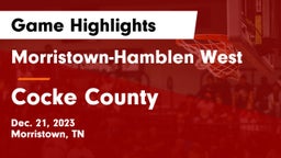 Morristown-Hamblen West  vs Cocke County  Game Highlights - Dec. 21, 2023